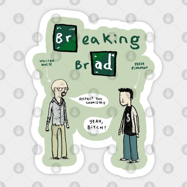 Breaking Brad Sticker by Sophie Corrigan